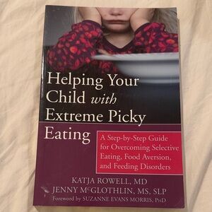 Helping Your Child with Extreme Picky Eating Book